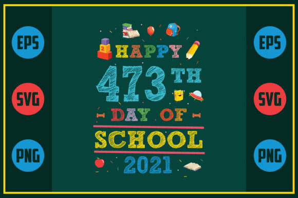 Happy 473th Day of School 2021: A Unique Embroidery Design