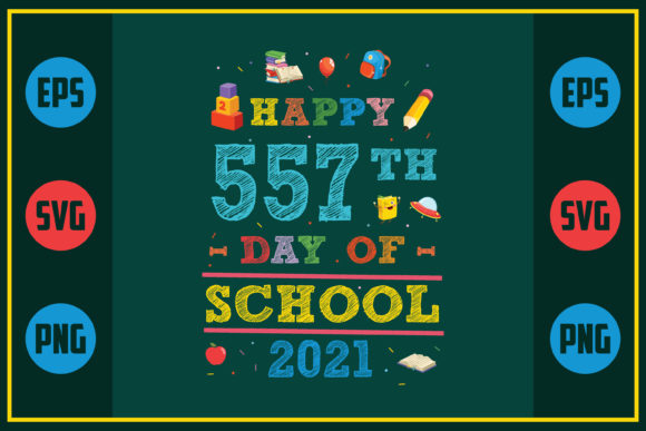 Happy 557th Day of School 2021: A Unique Embroidery Design